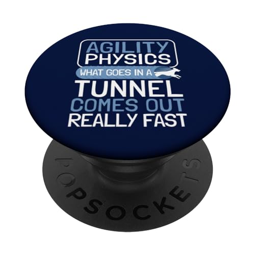 Dog Agility Handler - Agility Physics - Tunnel Dog Agility PopSockets Adhesive PopGrip - style: Adhesive PopGrip